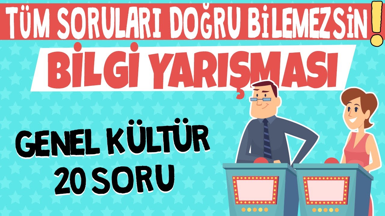 Genel Kültür Bilgileri Bilgi Yarışması