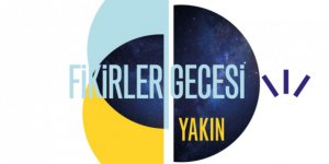 Fikirler Gecesi’ne bu yıl 75 ülke katılıyor
